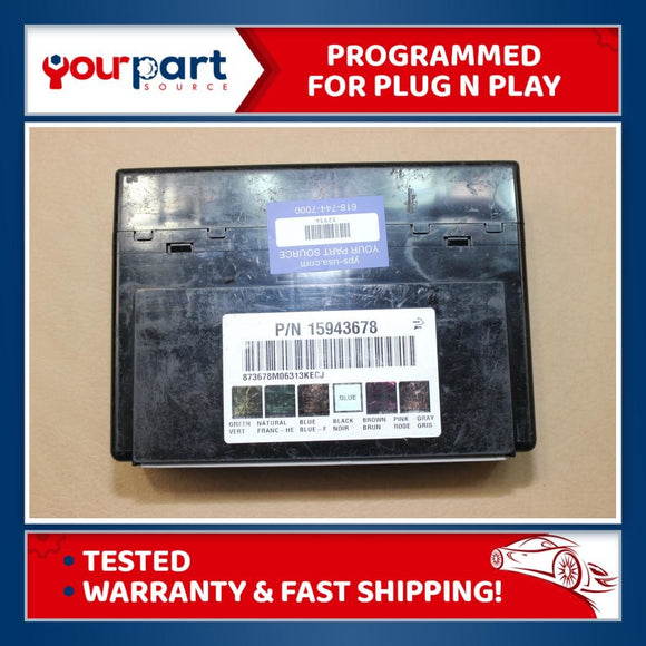 06-13 GM CHEVROLET BCM BODY CONTROL MODULE OEM 15943678 TESTED PROGRAMMED TO VIN